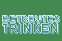 BETREUTES TRINKEN mit ALLEN